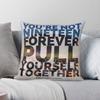 Not Nineteen Forever Lyric Pillowcase Polyester Linen Velvet Pattern Zip Decor Home Cushion Cover