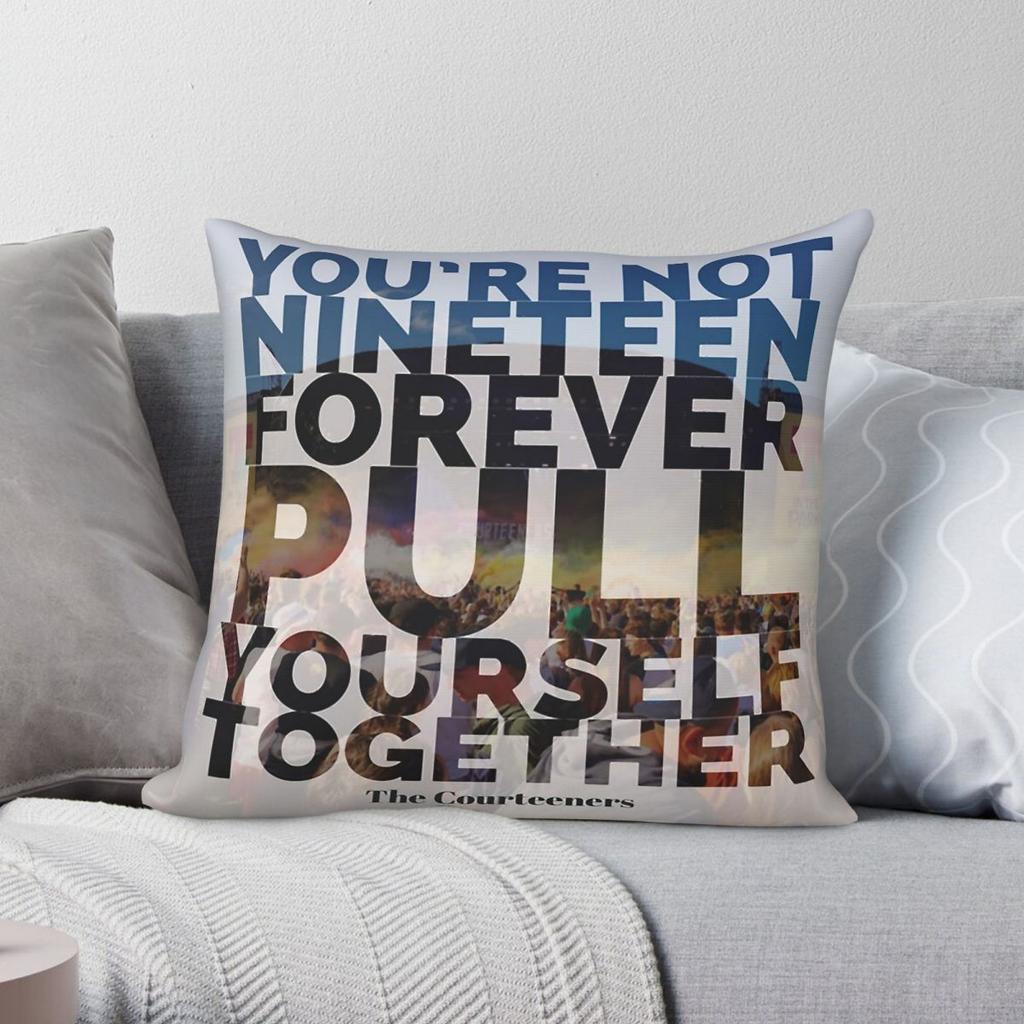 Not Nineteen Forever Lyric Pillowcase Polyester Linen Velvet Pattern Zip Decor Home Cushion Cover
