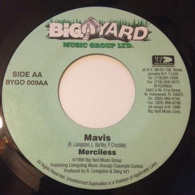 7-Zoll Schallplatte MERCILESS - Mavis NONE Big Yard Music 1999 Jamaika Reggae, Ska & Dub Gebraucht