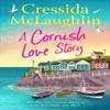 A Cornish Love Story by Cressida McLaughlin Paperback Book 9780008623869