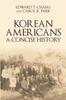Kniha Korean Americans : A Concise History