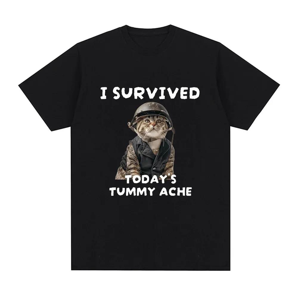I Survived Today's Tummy Ache T-Shirt Funny Cat Meme Short Sleeve T Shirt Men Women Cotton Casual Oversized T Shirts Streetwear