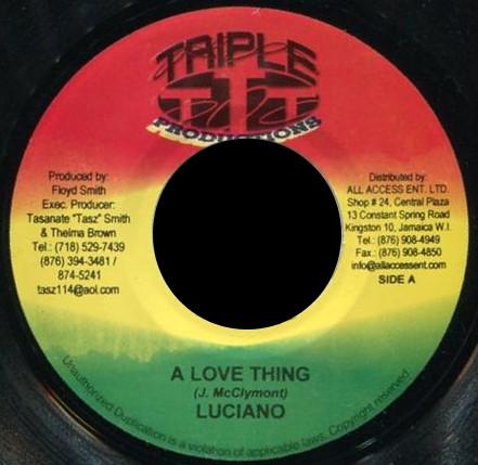 

7inch Record LUCIANO - Love Thing NONE Triple T Produc Jamaica Reggae, Ska & Dub Used