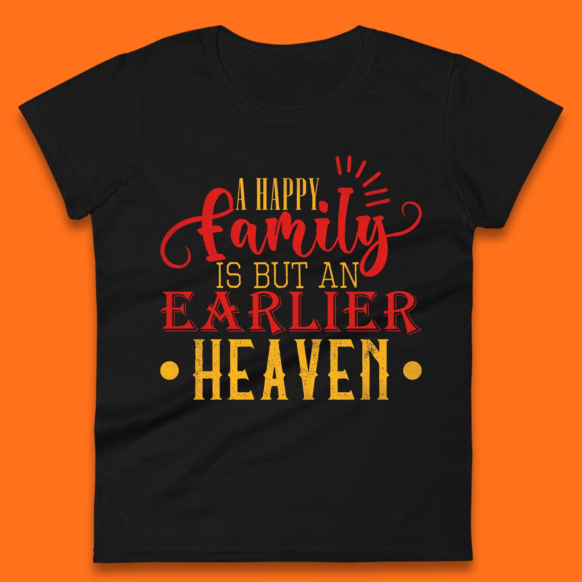 Family Quotes Womens T-Shirt Mens Tops Tees Unisex M