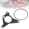 Vacuum Pump Seal Kit 68120415AA For Fiat For Jeep 1.4L 1.3L