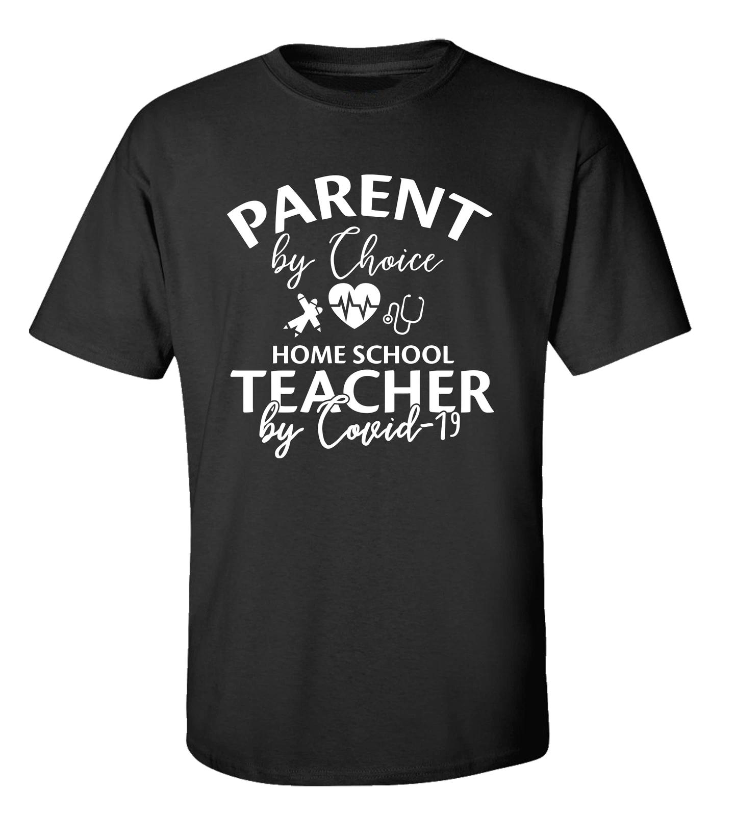 Unisex Adult Parent By Choice Homeschool Teacher By Short Sleeve T-Shirt 3XL