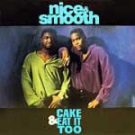12inch Record NICE & SMOOTH - Cake & Eat It Too MR030 Lexington Japan Rap & Hip-Hop/R&B Used