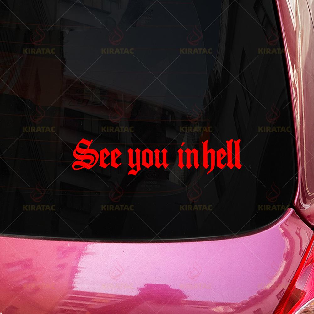 See You in Hell Motorradaufkleber, Kratzfest Wasserdicht Vinyl Aufkleber, Außen Styling Zubehör für Auto Karosserie Helm Tank
