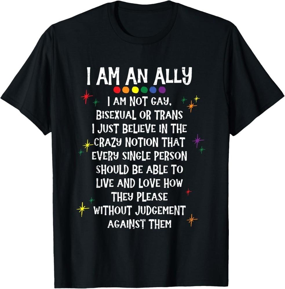 

LGBTQ Retro I Am An Ally I m Not Gay Bisexual Or Trans T-Shirt M