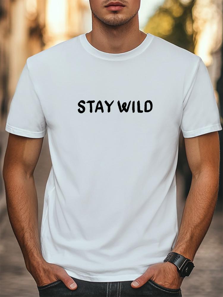 Stay Wild Graphic Slogan Unisex Women Men T-Shirt Trendy Tee Causal Tee Unisex T-Shirt L