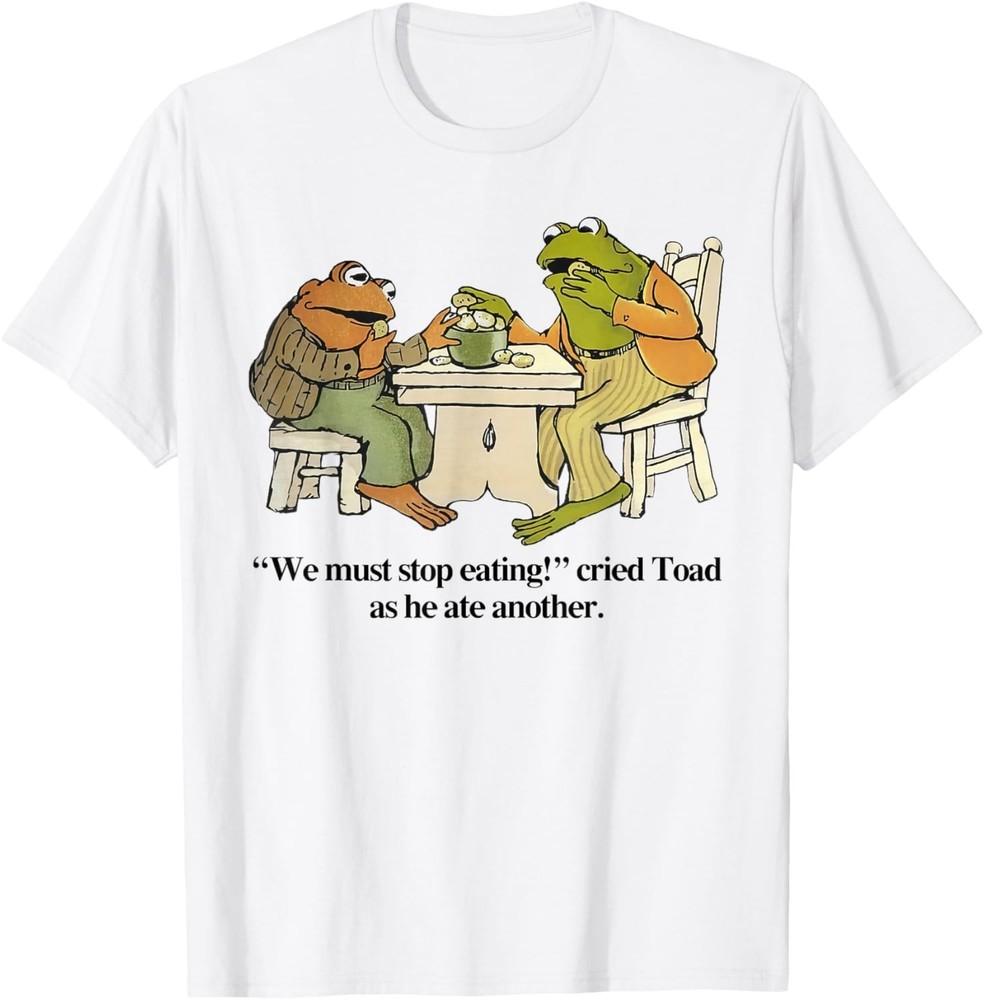 

Мы должны Ти Стоп Есть Жабу, так как он съел еще одну лягушку Мужская футболка унисекс L