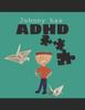 The Johnny Has ADHD Book