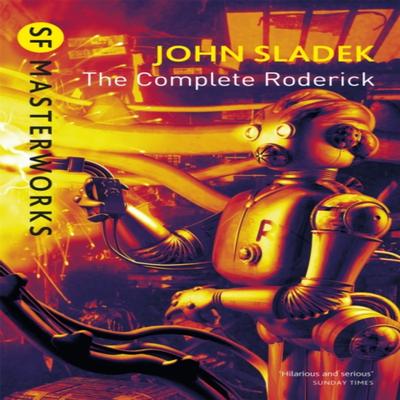 The Complete Roderick by John Sladek Paperback Book 9781857983401