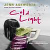 Cold Light by Jenn Ashworth Paperback Book 9781444707762