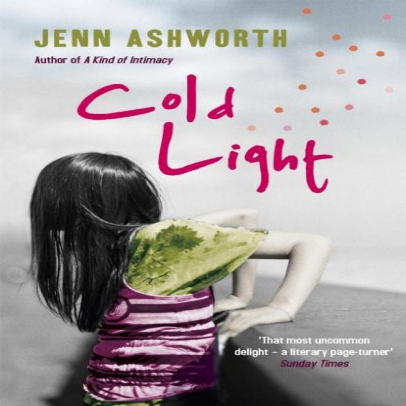 Cold Light by Jenn Ashworth Paperback Book 9781444707762