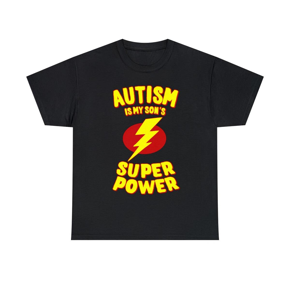 Autism Is My Son s Super Power Graphic Tee Shirt, S-5XL XL