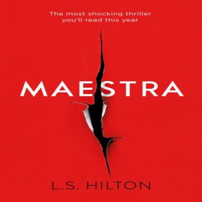 Maestra by LS Hilton Paperback Book 9781785760013