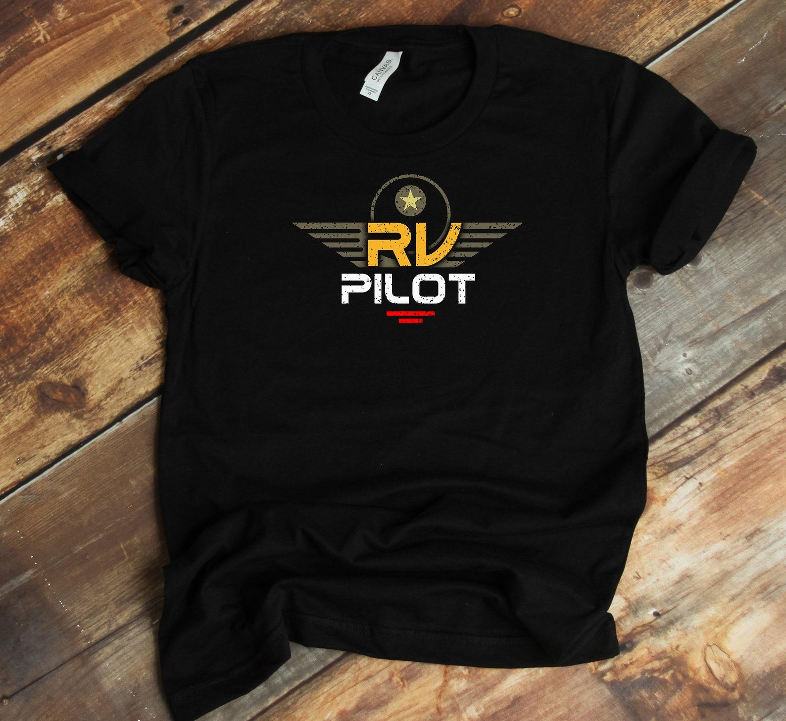 RV Driver T-Shirt - RV Pilot Motorhome Driver Campervan Driver Funny RV Camping Shirt 4XL