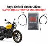 Royal Enfield "CLUTCH CABLE" & "THROTTLE CABLE" ASSEMBLY For "Meteor 350cc"