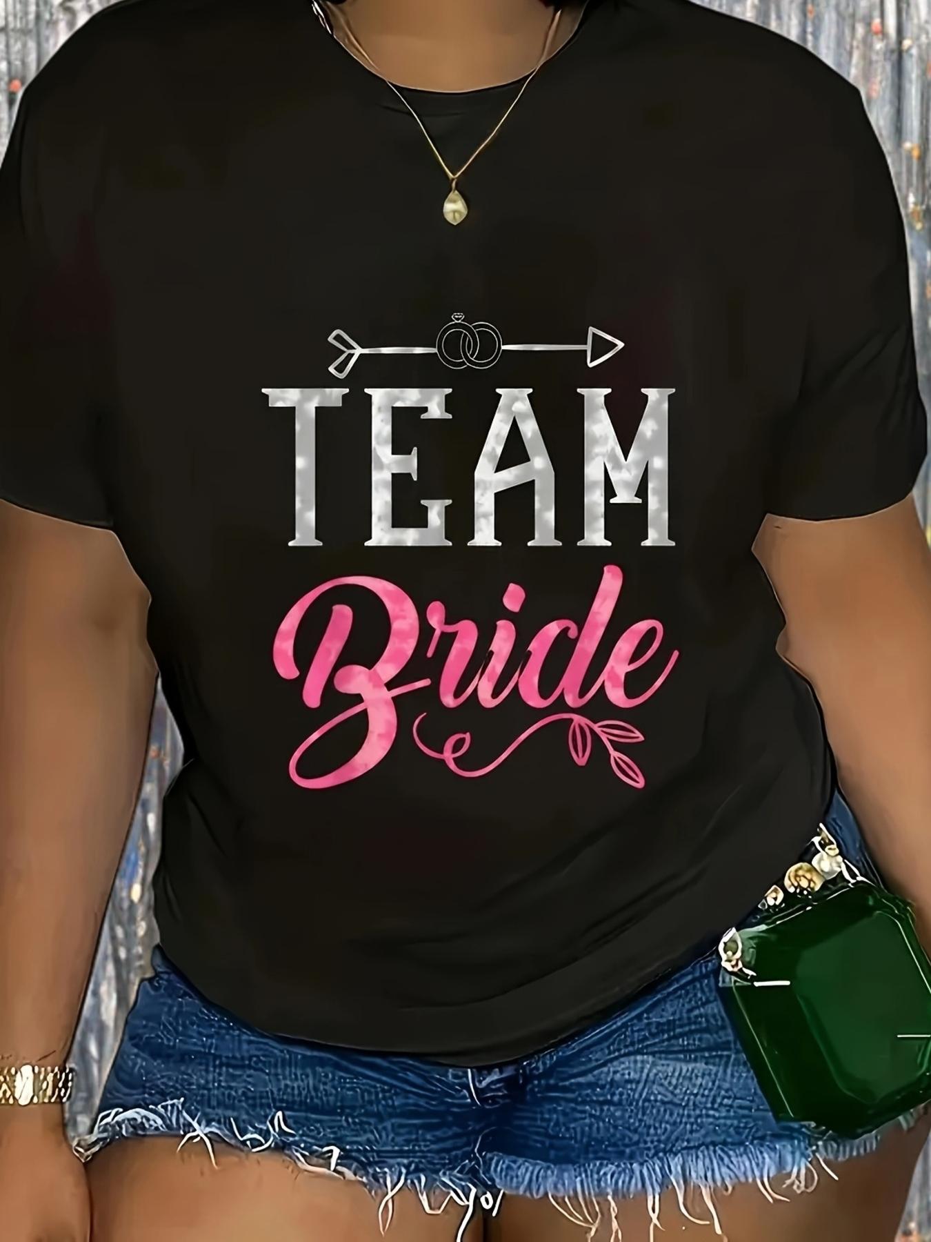 Team Bride Graphic T-shirt for Bachelorette Party XXXXL