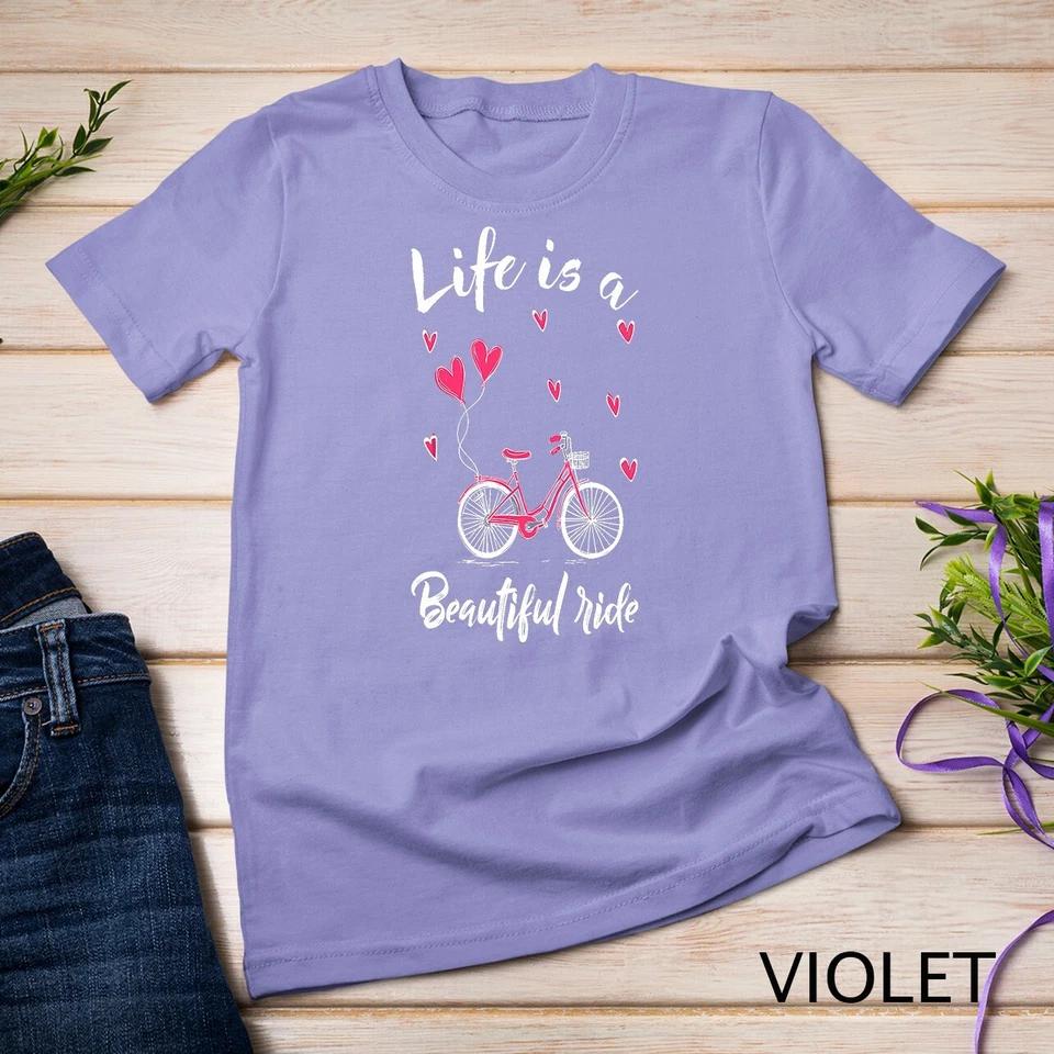 Cycling Life Is A Beautiful Ride Bicycle T-Shirt Unisex T-shirt 12 S