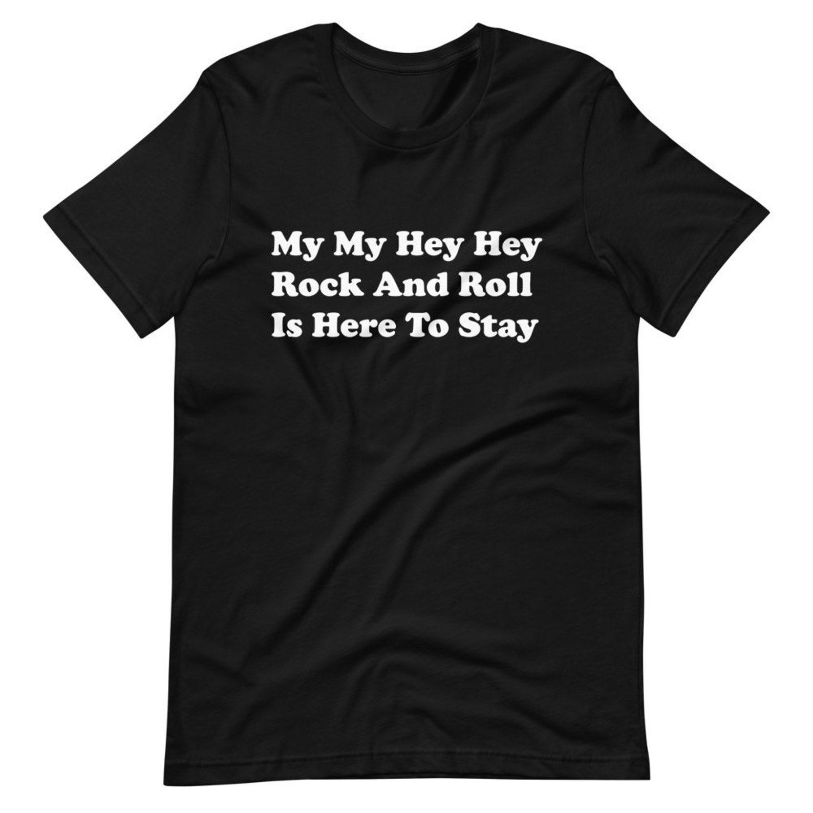 My My Hey Hey, Classic Rock Inspired T-Shirt, Neil, 70s, Harvest, 70s Rock, Cortez, Vintage Design, Music Lover Gift, Music Festival Gift M