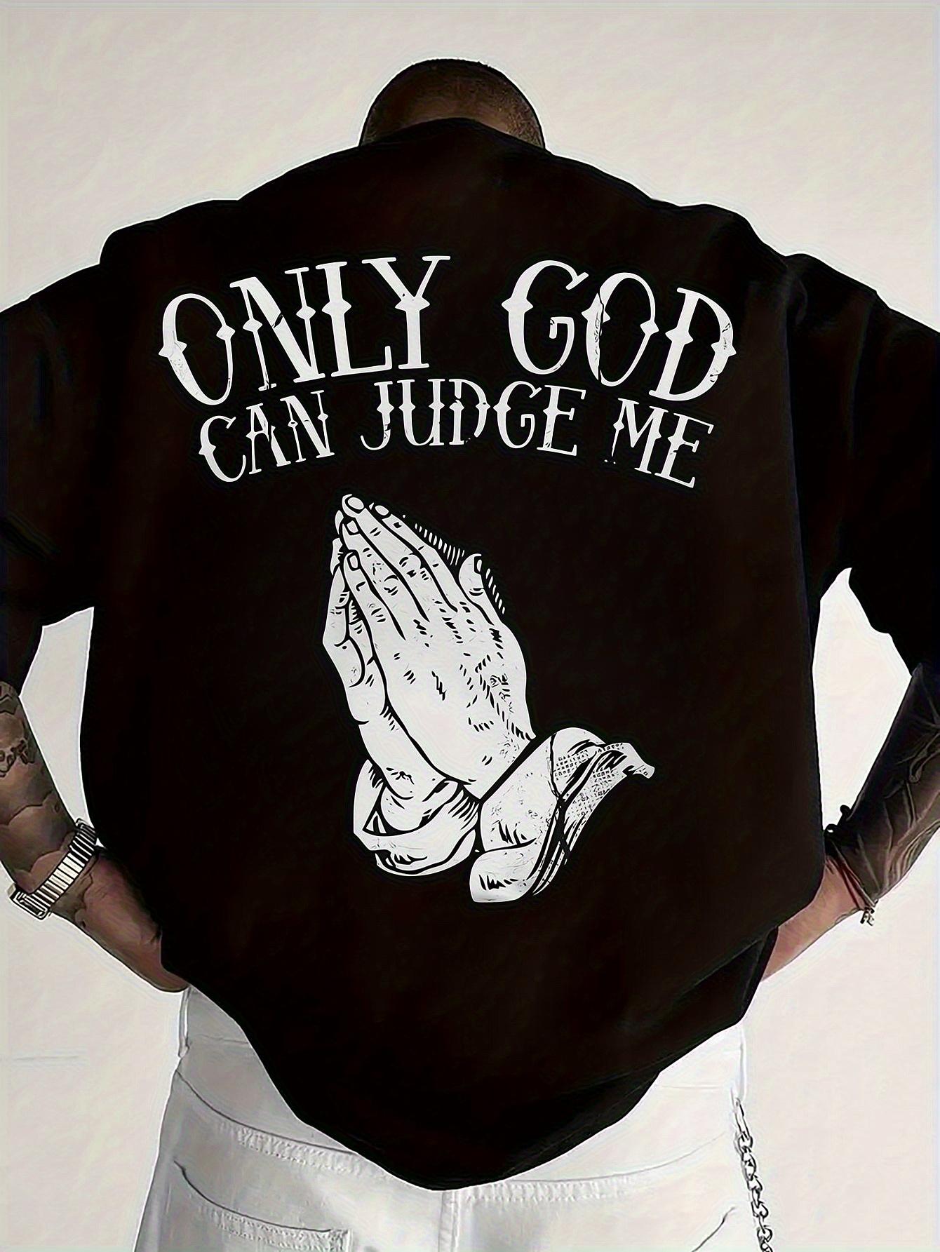 

Short Sleeve T-shirt with Only God Can Judge Me Graphic Print - 100% Cotton Loose Fit Casual Round Neck Top XXL