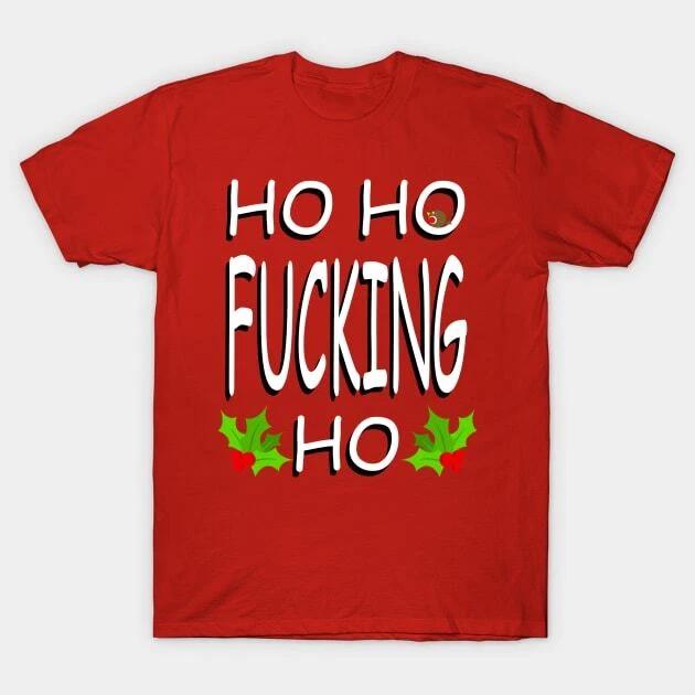 Ho Ho Fucking Ho #2 Made in Australia T-Shirt M