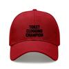 [Funny Baseball Cap] Toilet Clogging Champion Letter Print Polyester Adjustable Breathable Casual Outdoor Sports Dad Hat For Men Women