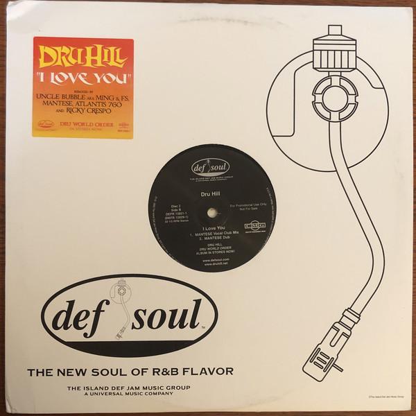 

12-дюймовая пластинка DRU HILL - I Love You B000030511 Def Soul 2003 США Танцевальная и Электронная Б/У
