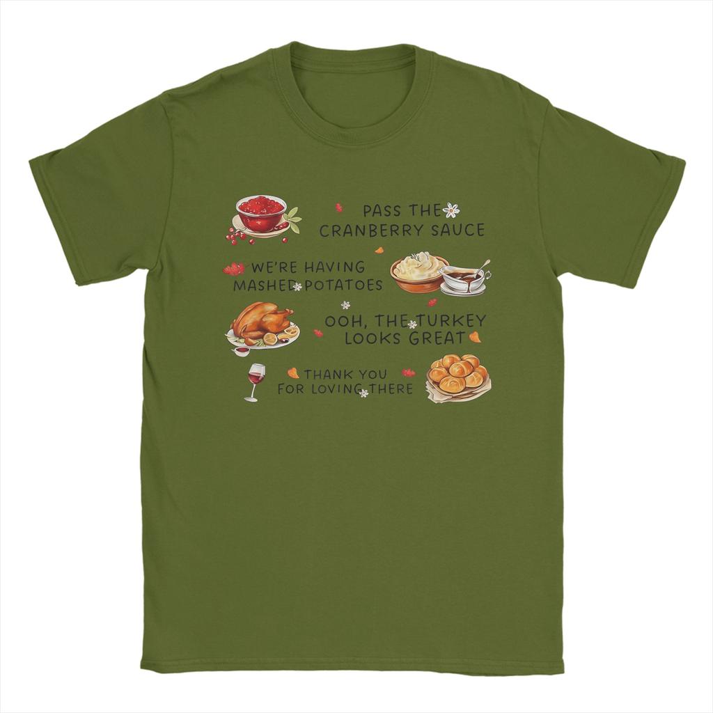 Pass The Cranberry Sauce Mashed Potatoes and Thanksgiving Men T Shirt Tee Shirt Short Sleeve Round Collar T-Shirts Clothing