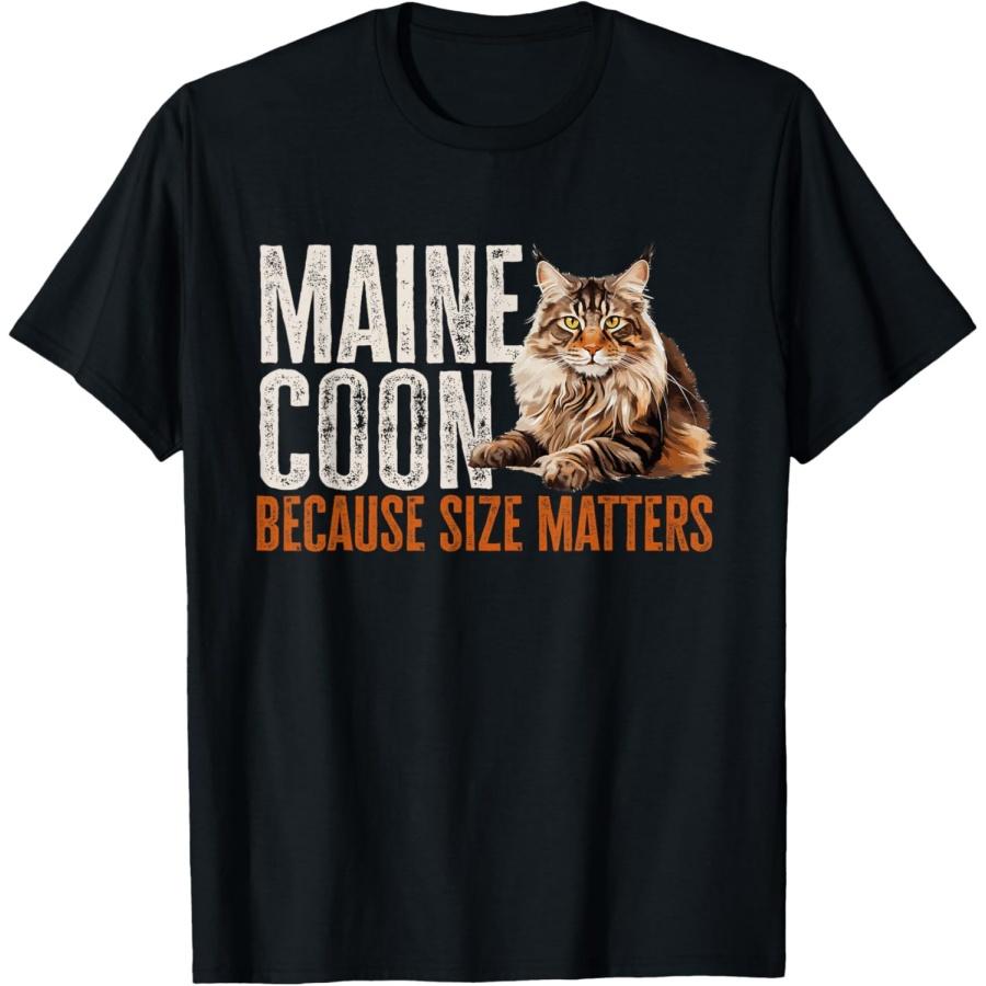 Maine Coon Cat Breed Pet - Maine Coon Because size Matters T-Shirt for Men Women Girls Kids S