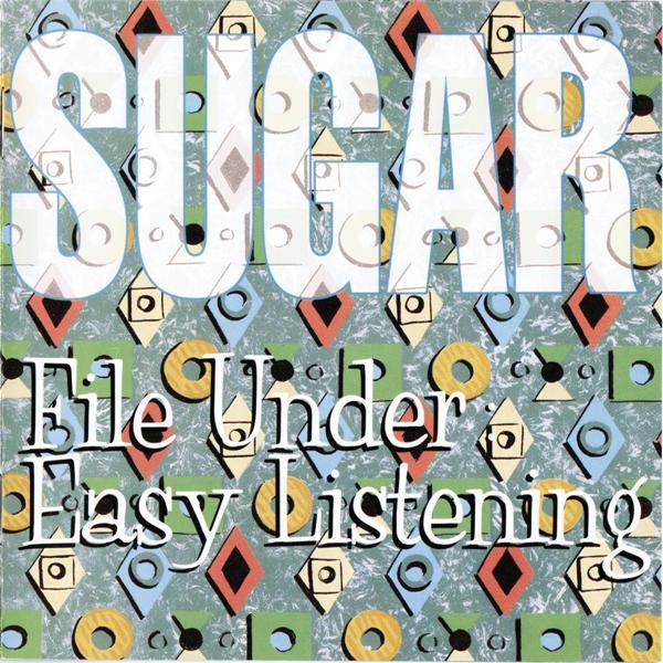 

CD SUGAR - File Under: Easy Listening RCD10300 Rykodisc 1994 US Rock Used