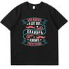 Grandparents Day T Shirt Summer Fashion Print T Shirt Funny Fathers Day Gift Tshirt Cotton Oneck New Shirts And Tshirts