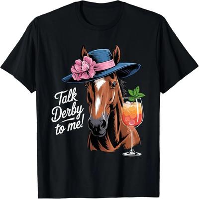 Funny Horse Talk Derby To Me T-Shirt