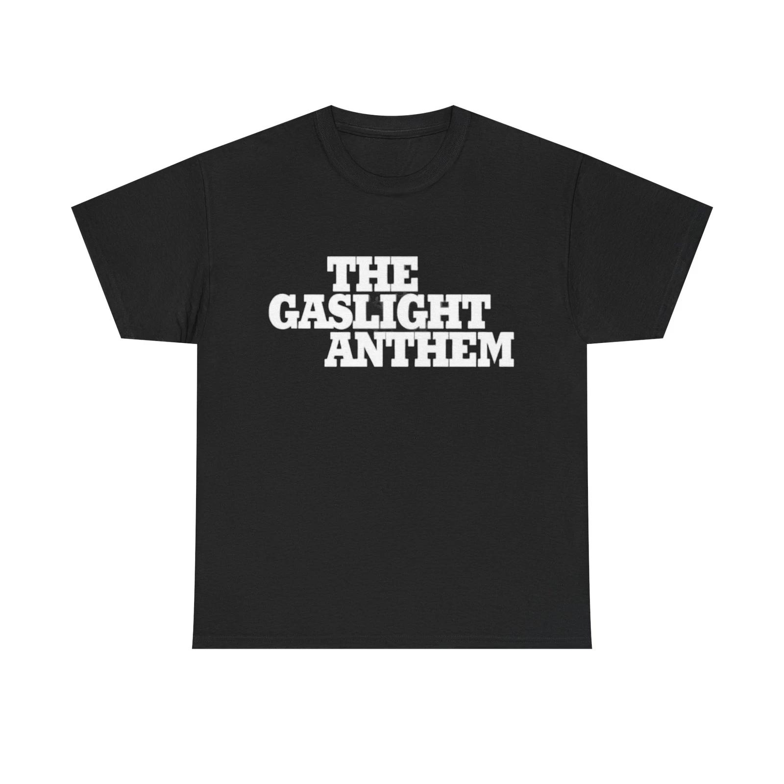 Men s and Women s T-shirts The Gas Light Anthem XXXL
