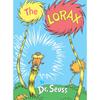 Le Lorax #1 BEST-SELLER DU NEW YORK TIMES Célébrez la nature avec