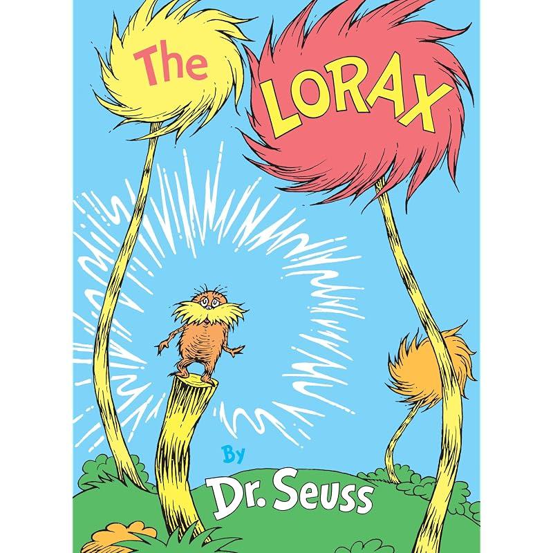 Le Lorax #1 BEST-SELLER DU NEW YORK TIMES Célébrez la nature avec