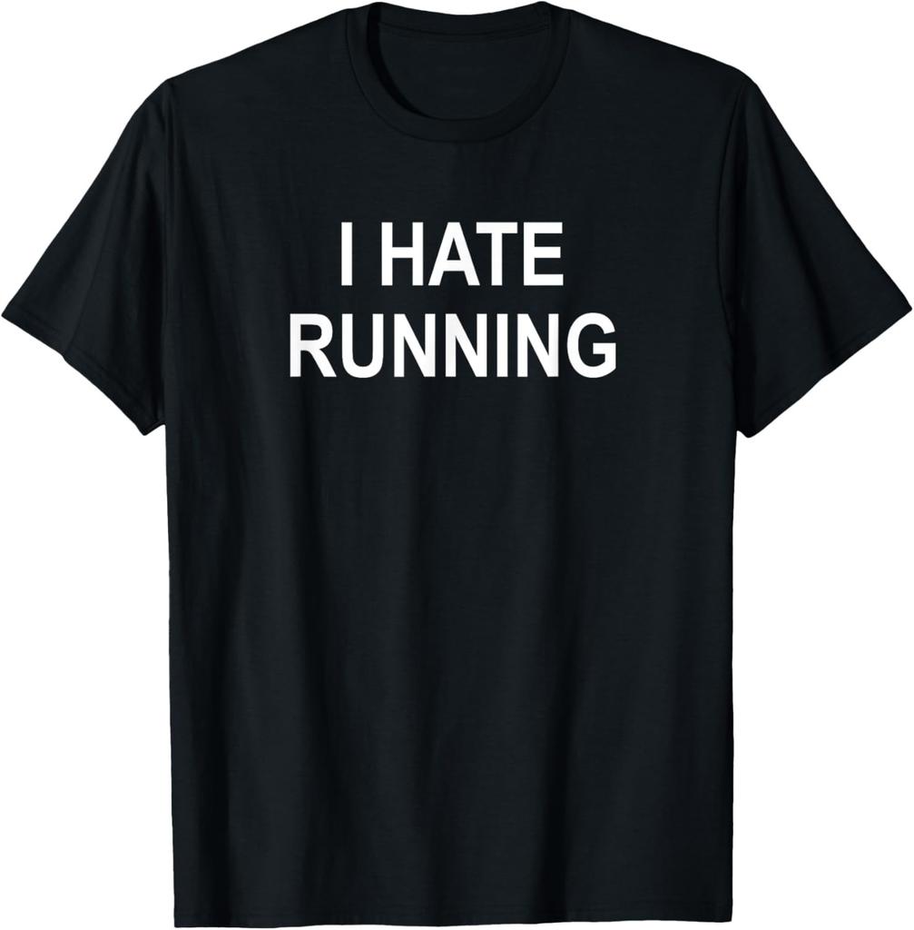 Funny Sarcastic Mens I Hate Running Tshirt Marathon Runner Fitness Workout Tee for Guys Cotton Printed Short Sleeve Shirts Y2k