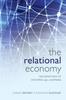 The The Relational Economy : Geographies of Knowing and Learning Book