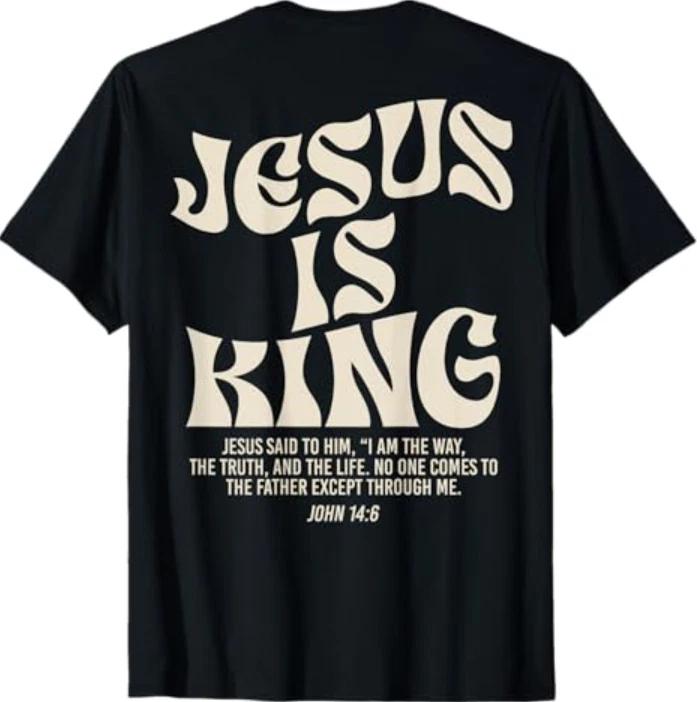 Jesus is King Bible Verse John 14:6 Christian God Religious T-Shirt 2XL