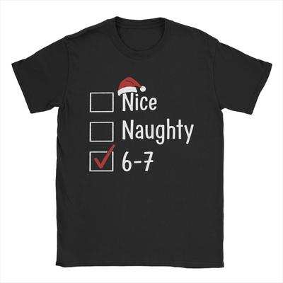 Oversized T Shirt Summer Christmas Humor Nice Naughty 67 Fashion T-Shirts Cotton Tshirt for Men Printed Short Sleeve Tees