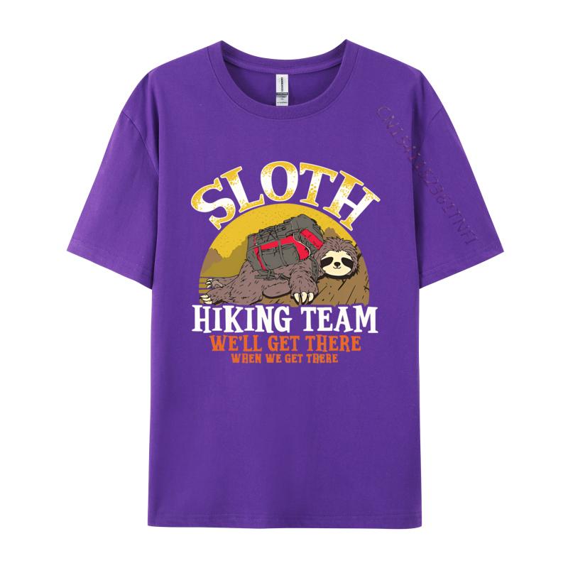 Sloth Hiking Team Well Get When We Get Tshirts Men Cotton T Shirt Harajuku Tee Top Simple Style Printed Tshirt