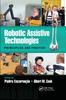 The Robotic Assistive Technologies : Principles and Practice Book