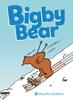 Bigby Bear Vol.1 by Philippe Coudray Hardback Book 9781594658068