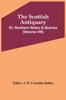 Libro The Scottish Antiquary; Or, Northern Notes & Queries (Volume Viii)