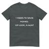 Funny I Need To Save Money Oh Look A Gun Gift Tshirt