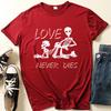 Love Never Die Skull Print T Shirt Women Short Sleeve O Neck Loose Tshirt Summer Women Causal Tee Shirt Tops Camisetas Mujer
