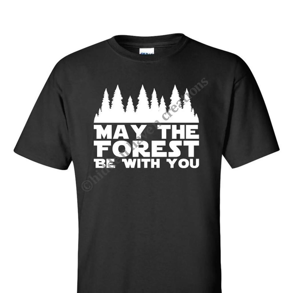 May The Forest Be With You T Shirt Camping Vintage Stylish Designer Clothes Comfortable Top For Everyday Wear Unisex