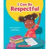 Learn About Your Best Self: I Can Be Respectful